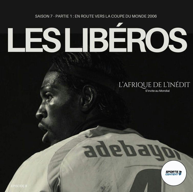 cover art for En route vers la Coupe du Monde 2006 | Episode 7 | L’Afrique de l’inédit