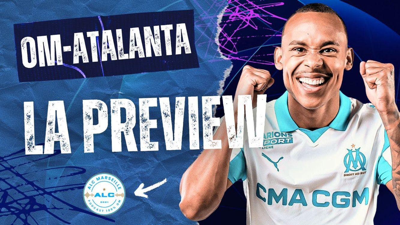 cover art for OM – Atalanta : De Zerbi face à Juric 🔥 Blessés, tactique, prono avant la LDC ! | ALC Marseille