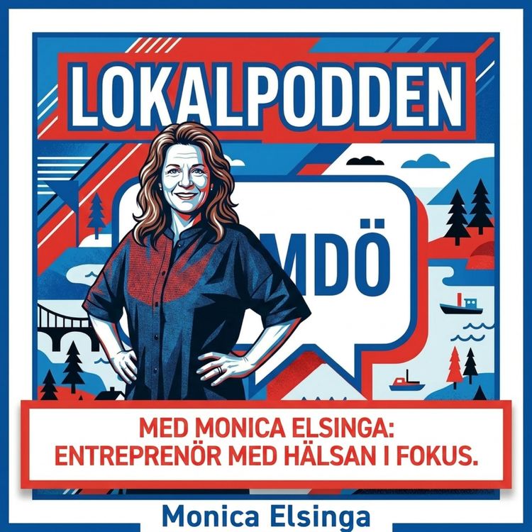 cover art for Monica Elsinga - Entreprenör med hälsan i fokus