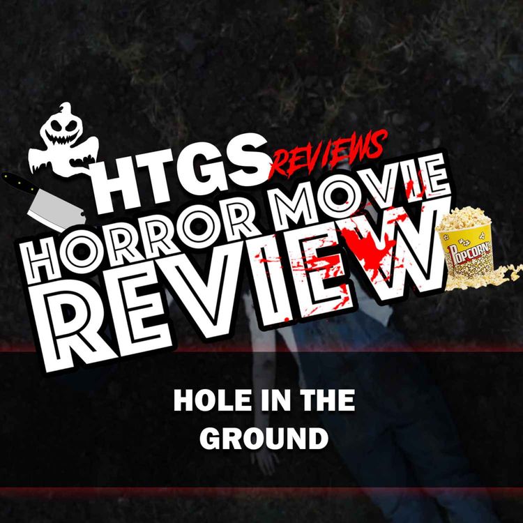 cover art for Horror Movie Review! Hole in the Ground