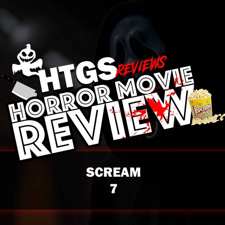 cover art for Horror Movie Review!  Scream 7