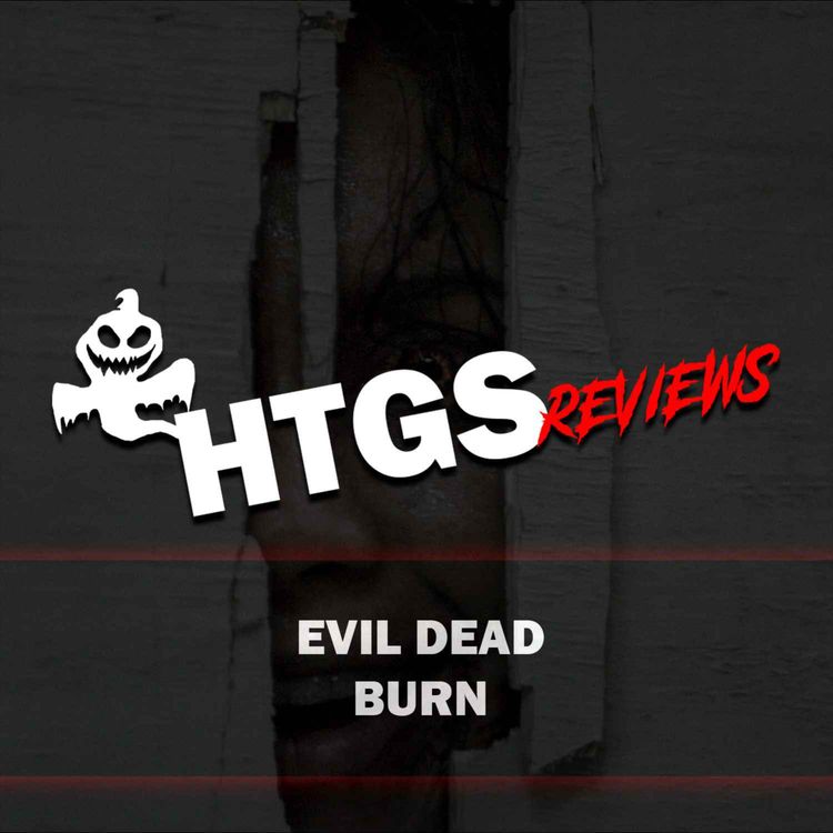 cover art for Horror Movie Review!  Evil Dead Burn (2026)