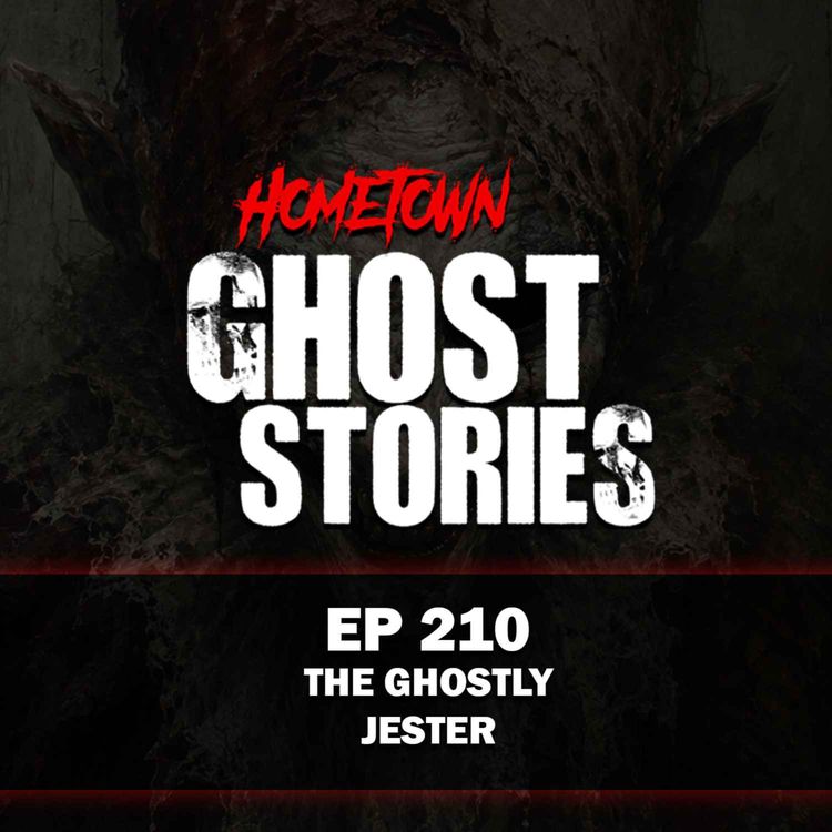 cover art for EP 210 - The Ghostly Jester | Beaufort, SC