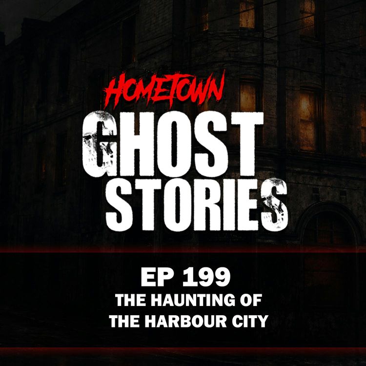 cover art for EP 199 - The Haunting of the Harbour City | Sydney, AU