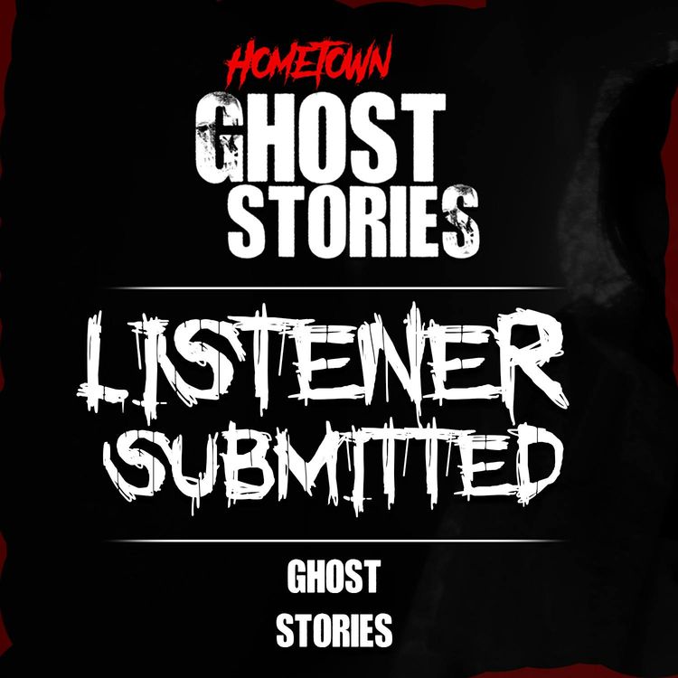 cover art for Terrifying Ghost Stories You've Never Heard | Listener Submitted (Part 12)