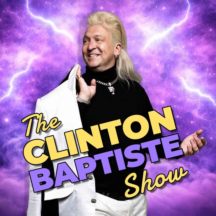 cover art for The Clinton Baptiste Show: Series 1 - Episode 8