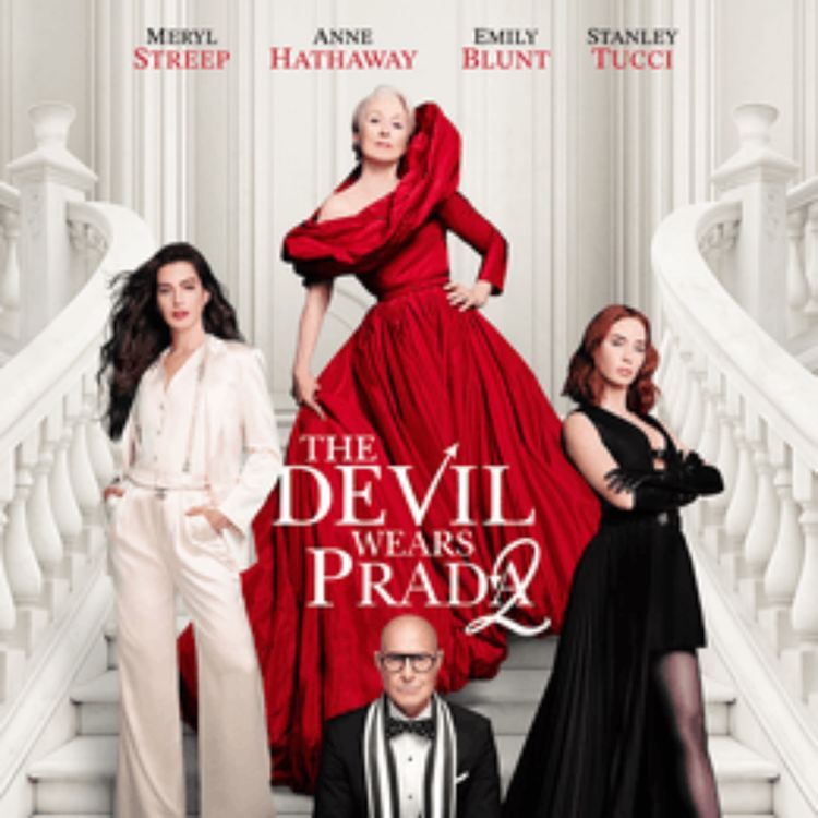 cover art for S5 Ep15: Devil Wears Prada 2 and Bullet Train