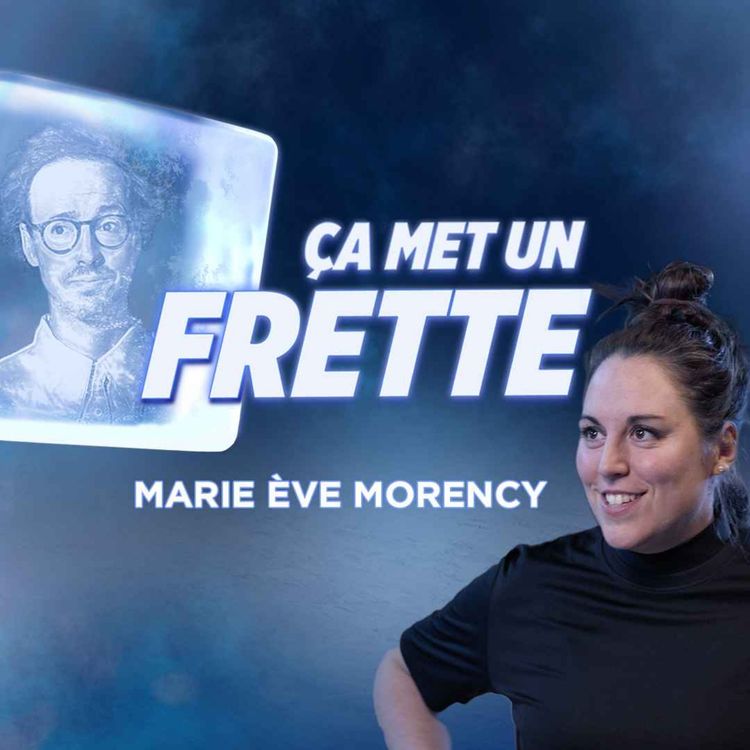 cover art for Ça met un frette - Marie Ève Morency