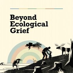 cover art for Beyond Ecological Grief