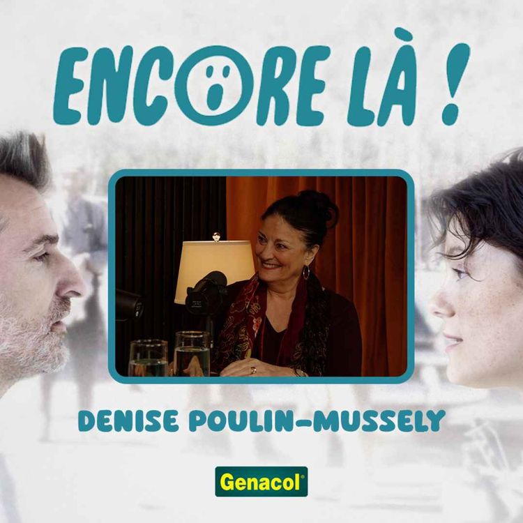 cover art for Encore là - Denise Poulin-Mussely