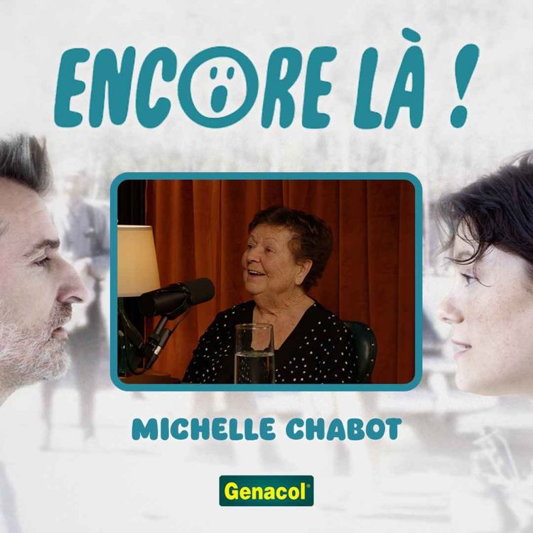 cover art for À 83 ans, elle refuse d'arrêter de travailler | Michelle Chabot | EP08