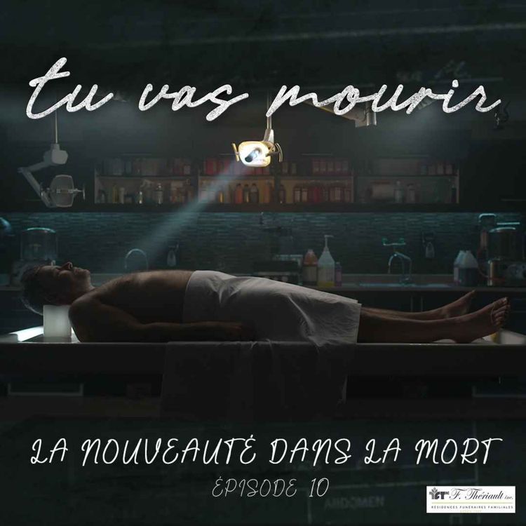 cover art for La nouveauté dans la mort | EP10
