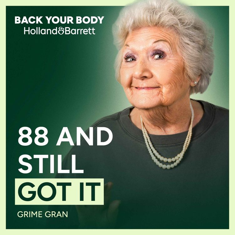 cover art for Grime Gran's secrets to ageing well at 88 | Kim K, jacket taters & pillow tap hack | Back Your Body