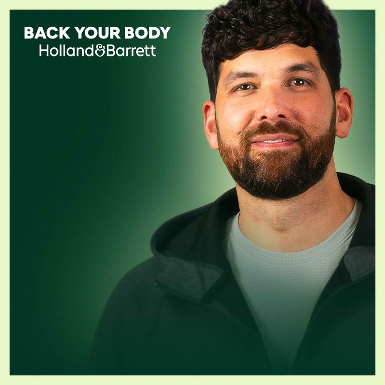 cover art for Mesha Moinirad on stomas, social media and survival | Back Your Body | Holland & Barrett