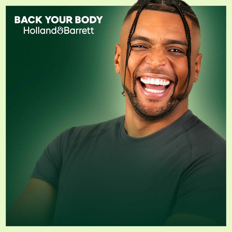 cover art for Luke Vernon on body image, veganism and never switching off | Back Your Body  | Holland & Barrett