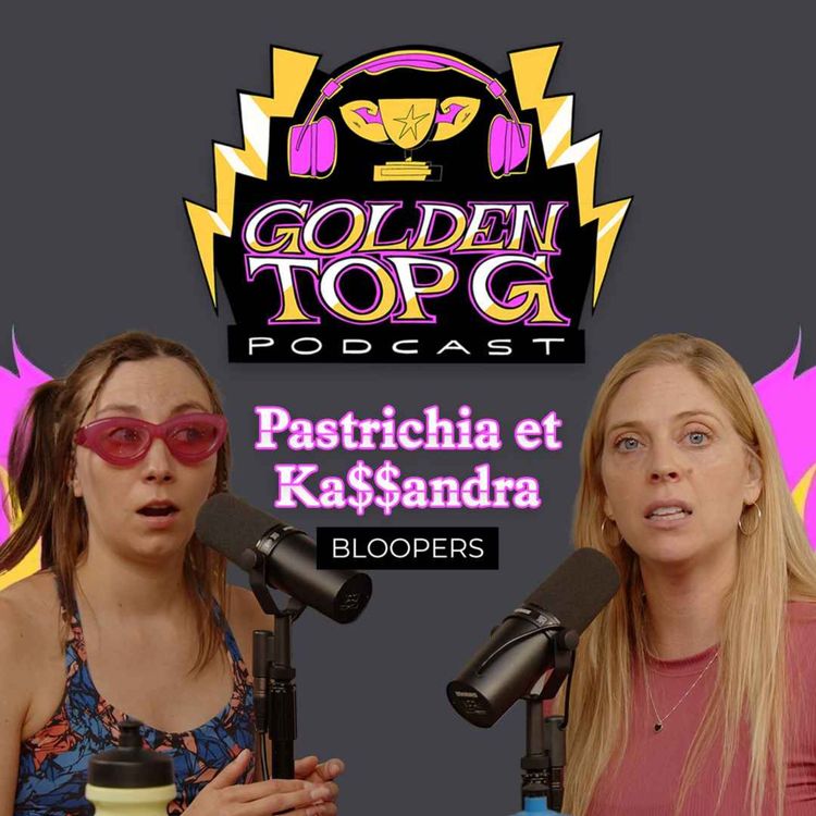 cover art for Golden Top G - BLOOPERS - Les 2 filles