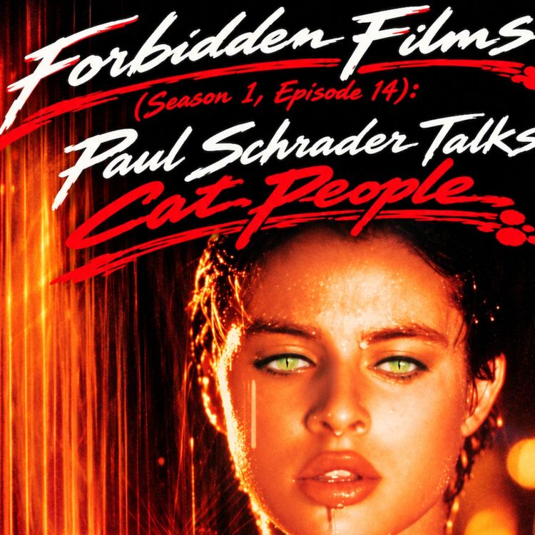 cover art for Paul Schrader Talks Cat People