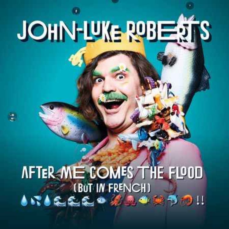 cover art for After Me Comes the Flood (But in French) drip splosh splash drip BLUBBP BLUBBP BLUBBPBLUBBPBLUBBP!!
