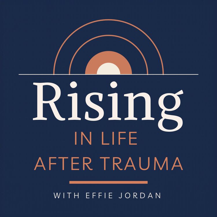 cover art for Introducing: Rising In Life After Trauma