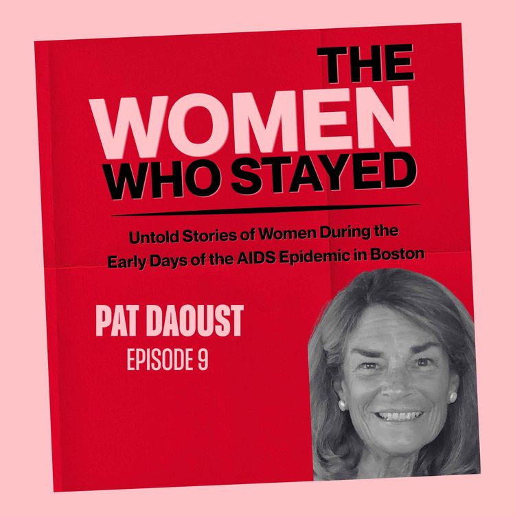 cover art for The Women Who Stayed Episode 9