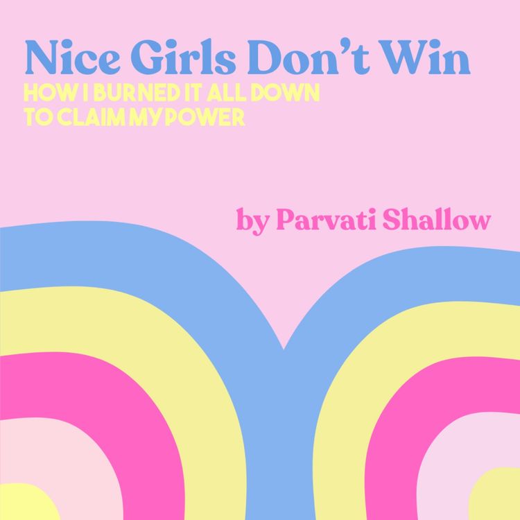 cover art for Beyond Survival Mode // Parvati Shallow's "Nice Girls Don't Win"