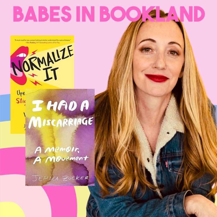 cover art for Author Chat: Jessica Zucker's Memoir "I Had a Miscarriage" & "Normalize It"