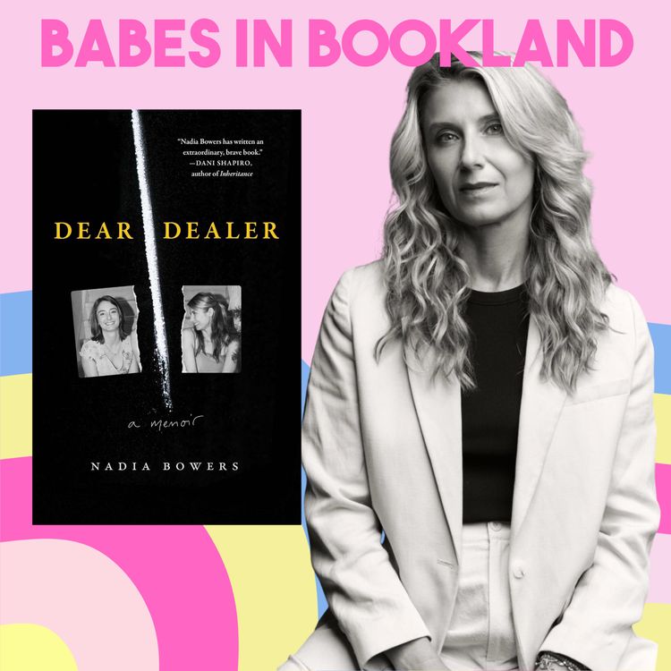 cover art for Nadia Bowers on Her Memoir "Dear Dealer"