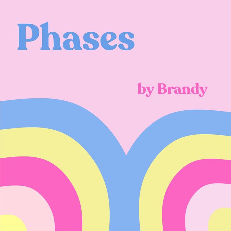 cover art for The Low and the High Notes // Brandy's "Phases"