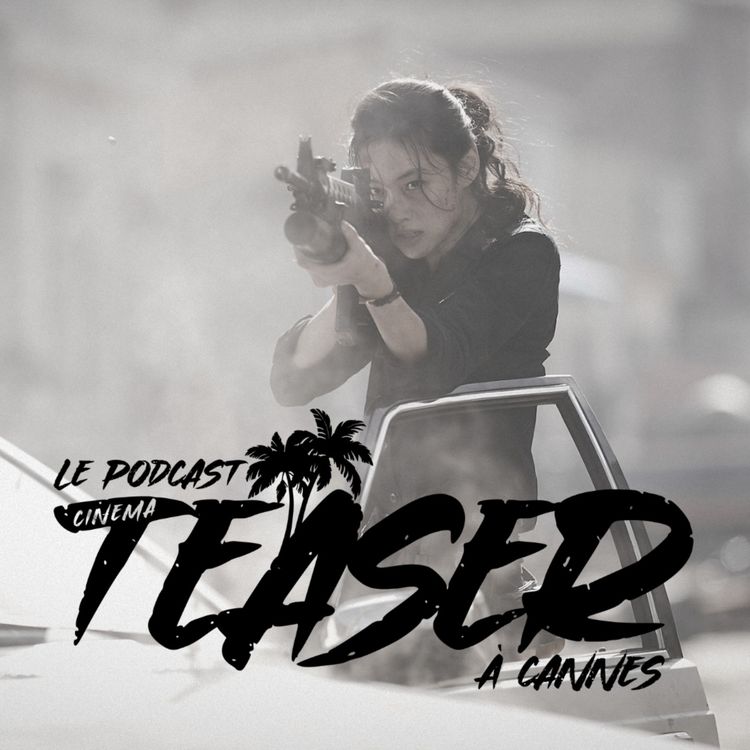 cover art for EP 3 - Cinemateaser à Cannes