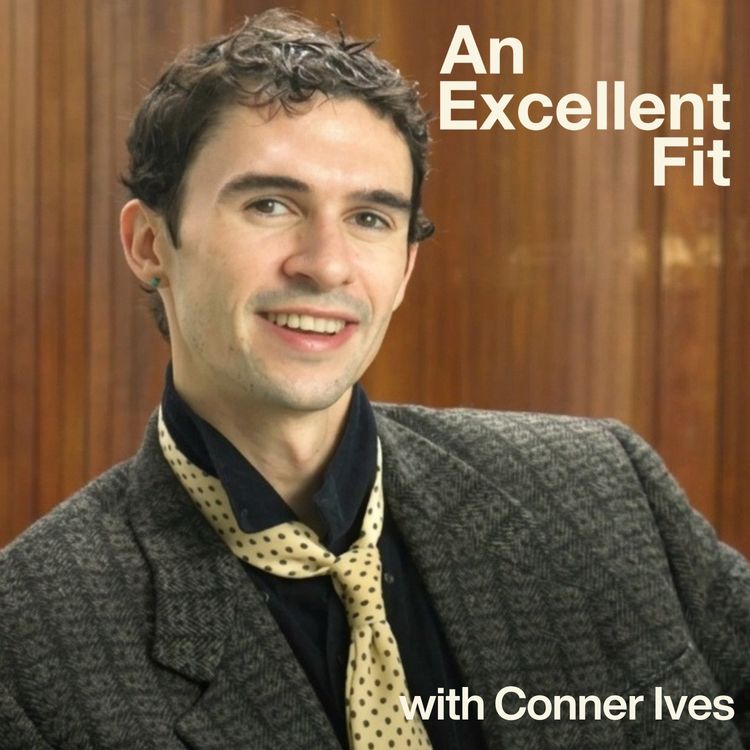 cover art for Conner Ives: Charity Shop Tuxedos, A Full-Circle Met Gala Moment, and Protect the Dolls