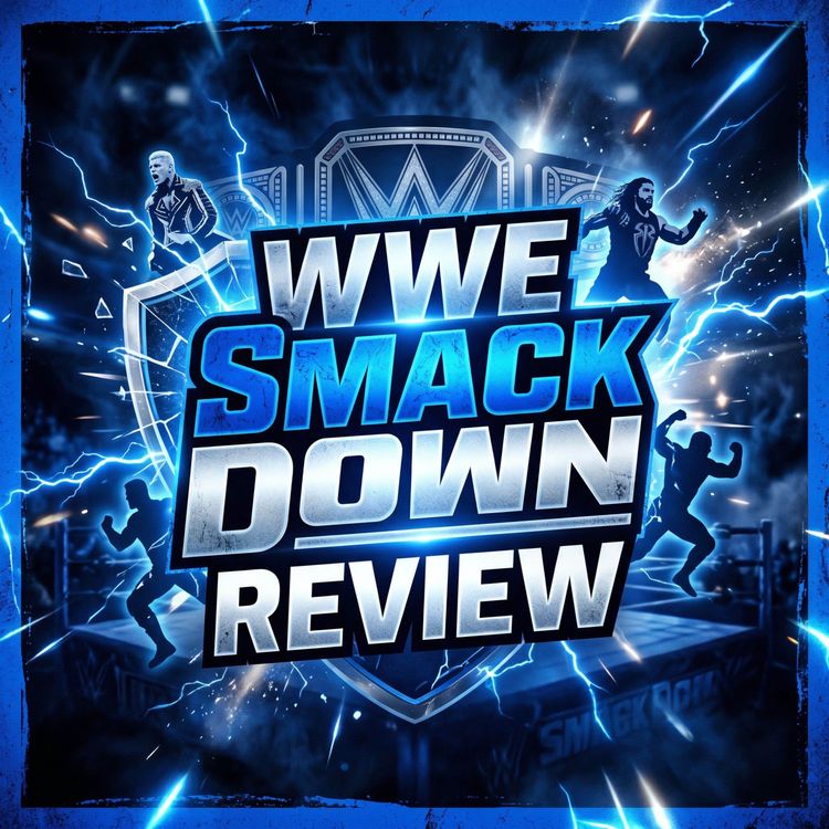cover art for WWE Smackdown Result’s & Review 15/05/2026 - This show needs to be cancelled!