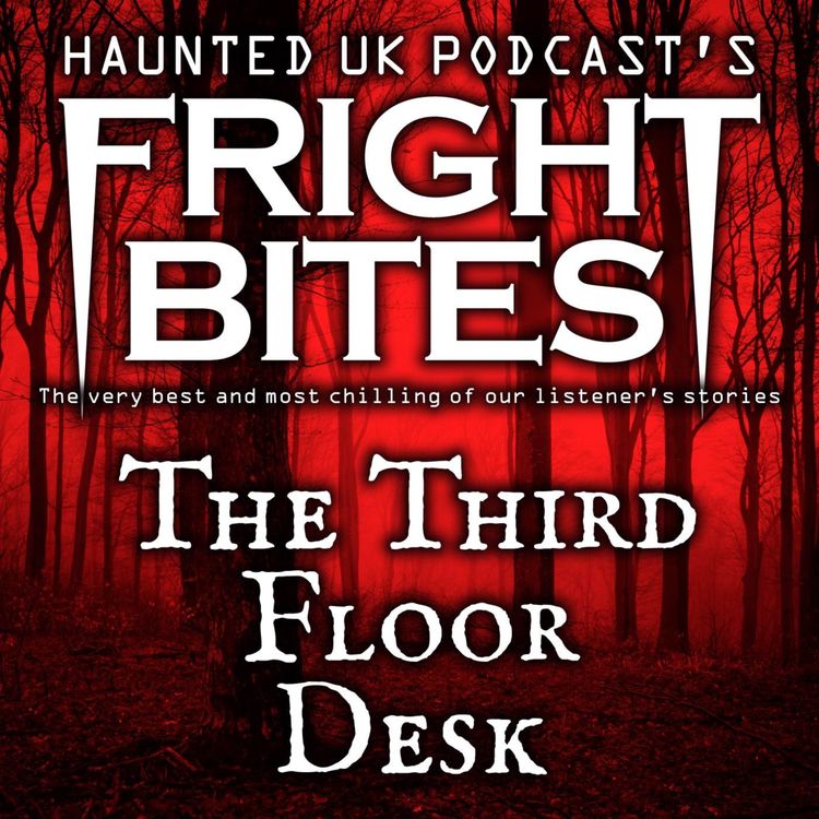 cover art for Fright Bites: The Third Floor Desk