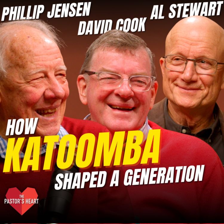 cover art for How Katoomba shaped a generation of Sydney Evangelicals - Phillip Jensen, David Cook & Al Stewart