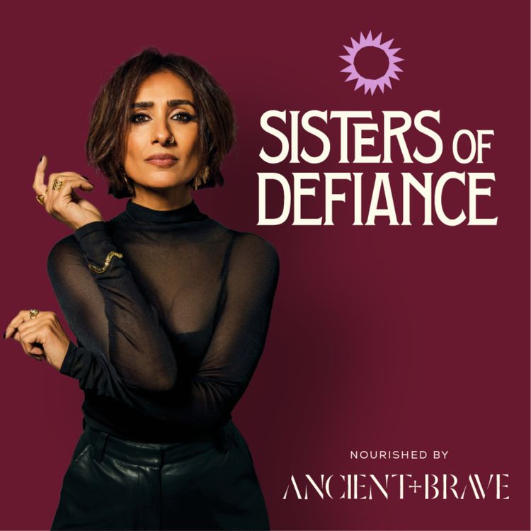 cover art for Introducing Sisters of Defiance, with Anita Rani 