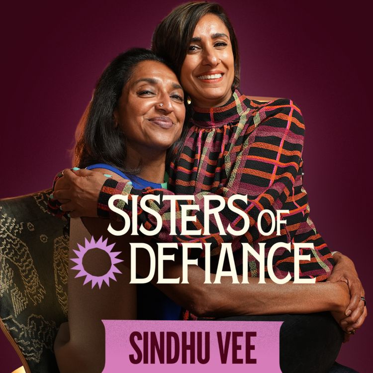 cover art for Sindhu Vee on Refusing An Arranged Marriage, Giving Up Everything For Motherhood & Going From A Stammer to Stand-Up 