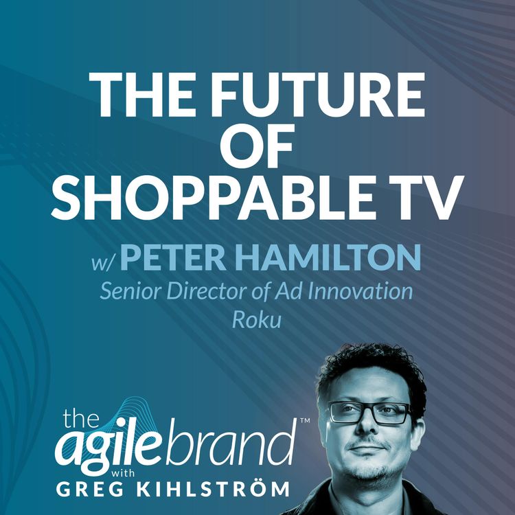 cover art for #578: The future of shoppable TV with Peter Hamilton, Roku