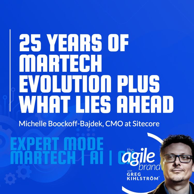 cover art for Sitecore CMO Michelle BB on 25 years of marketing technology evolution plus what lies ahea