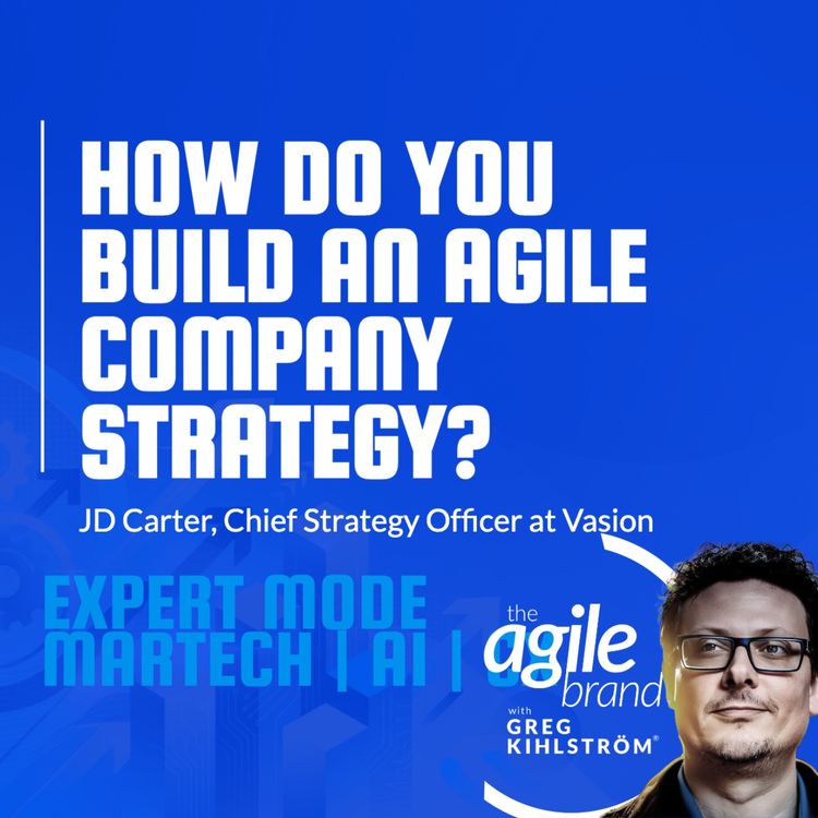 cover art for Vasion Chief Strategy Officer JD Carter on Building a responsive brand
