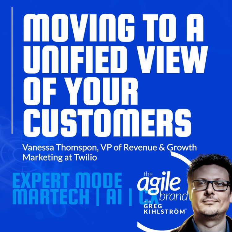 cover art for  Twilio's Vanessa Thompson on moving to a unified view of your customers