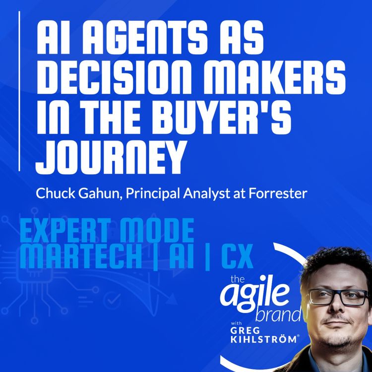 cover art for Forrester's Chuck Gahun on AI agents as decision makers in the buyer's journe