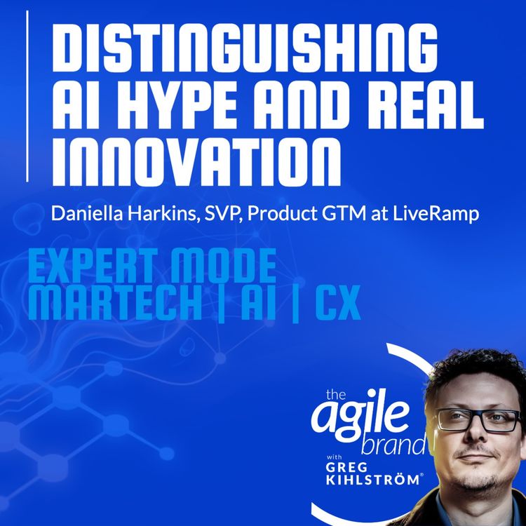 cover art for LiveRamp's Daniella Harkins on distinguishing AI hype and real innovation