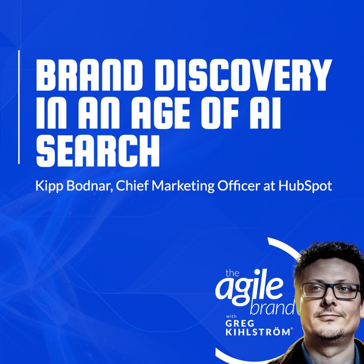cover art for HubSpot CMO Kipp Bodnar on brand discovery in an age of AI search