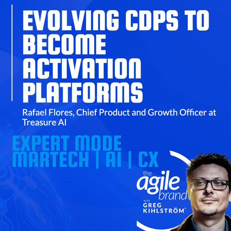 cover art for Treasure AI Chief Product and Growth Officer Rafael Flores on evolving CDPs to activation platforms