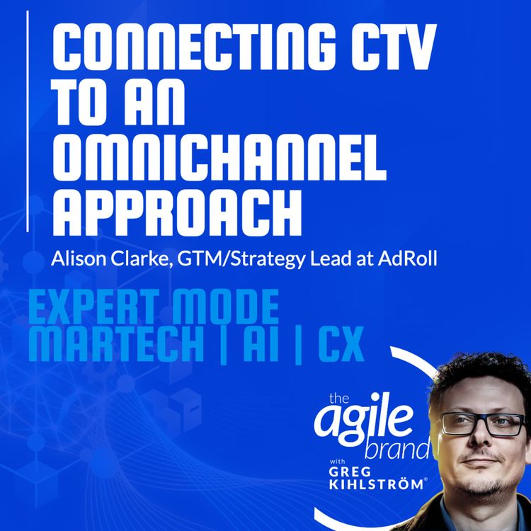 cover art for AdRoll's Alison Clark on connecting CTV to an omnichannel approach