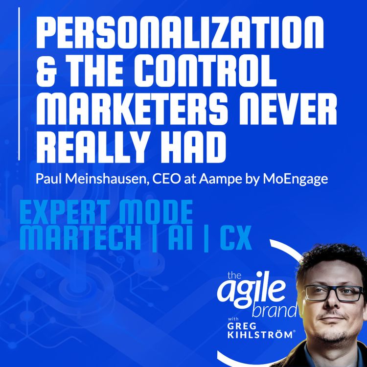 cover art for Aampe CEO Paul Meinshausen on the control marketers never had