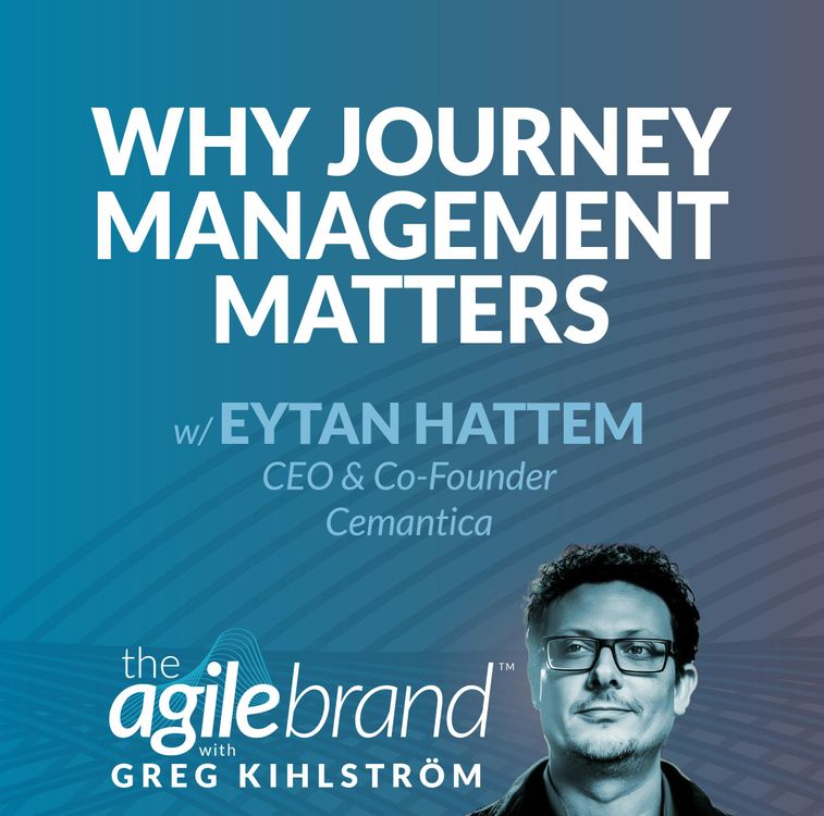 cover art for #565: Why journey management matters, with Eytan Hattem, Cemantica