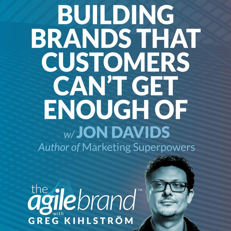 cover art for #569: Building a brand that customers can't get enough of with Jon Davids