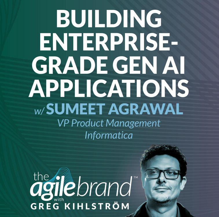 cover art for #574: Building enterprise-grade Gen AI applications with Sumeet Agrawal, Informatica