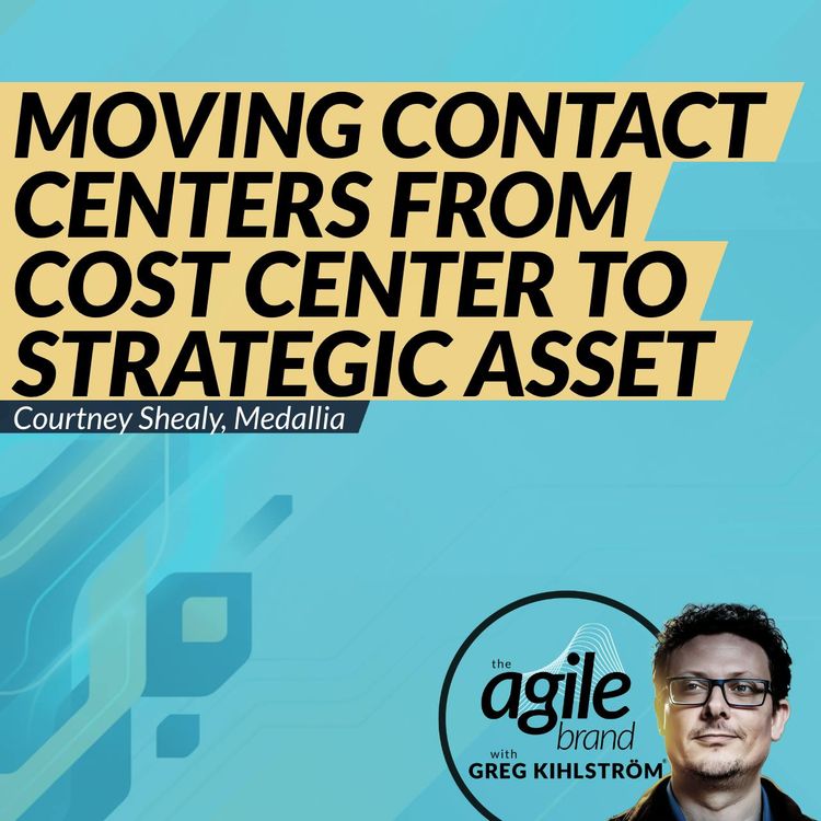 cover art for #839: Medallia's Courtney Shealy on moving contact centers from cost center to strategic asset