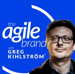 cover art for The Agile Brand with Greg Kihlström®: Expert Mode Marketing Technology, AI, & CX
